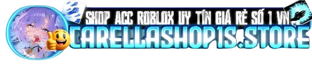 Shop Bán Đồ Roblox Uy Tín Giá Rẻ